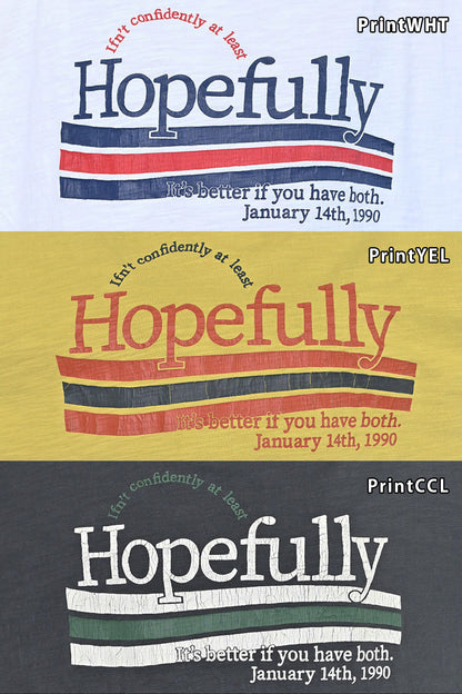 HopefullyプリントTee