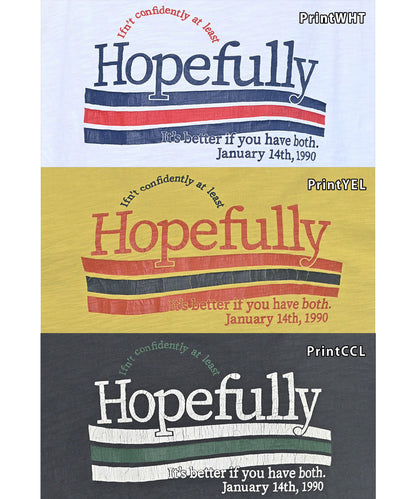 HopefullyプリントT